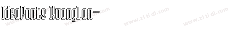 IdeaFonts KuangLan字体转换
